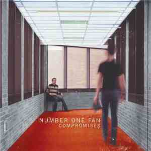 Number One Fan - Compromises download free