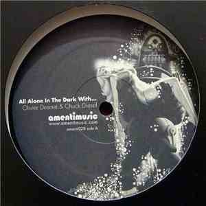 Olivier Desmet & Chuck Diesel - All Alone In The Dark With... download free