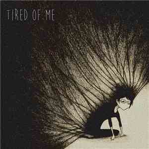 Onat Önol - Tired Of Me download free