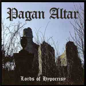 Pagan Altar - The Lords Of Hypocrisy download free