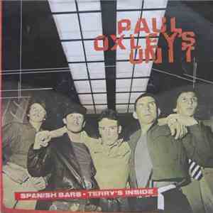 Paul Oxley's Unit - Spanish Bars / Terry's Inside download free