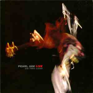 Pearl Jam - Live On Two Legs download free