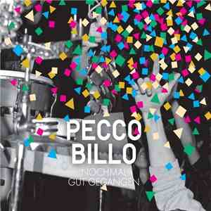 Pecco Billo - Nochmal Gut Gegangen download free