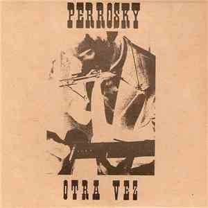 Perrosky - Otra Vez download free