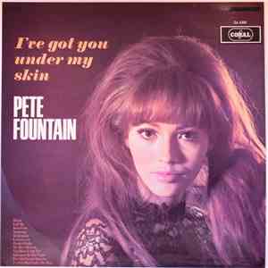 Pete Fountain - I've Got You Under My Skin download free
