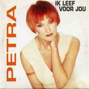 Petra  - Ik Leef Voor Jou download free