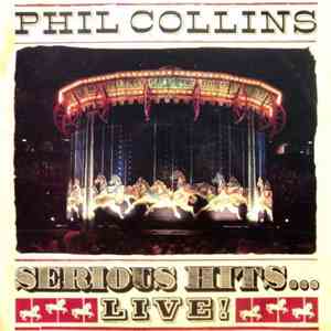 Phil Collins - Serious Hits... Live! download free