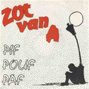 Pif-Pouf-Paf - Zot van A download free