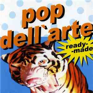 Pop Dell'Arte - Ready-Made download free