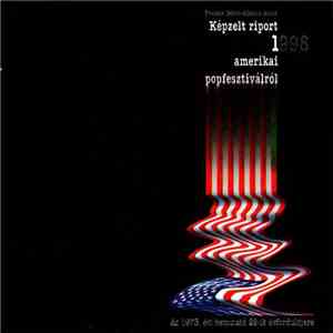 Presser Gábor - Adamis Anna - Képzelt Riport 1 Amerikai Popfesztiválról 1998 download free