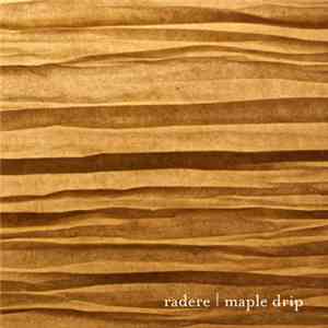 Radere - Maple Drip download free