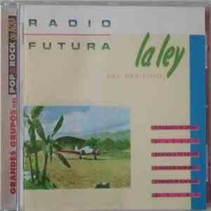 Radio Futura - La Ley Del Desierto/ La Ley Del Mar + 4 Temas Extra (Grandes Grupos del Pop & Rock de aquí) download free