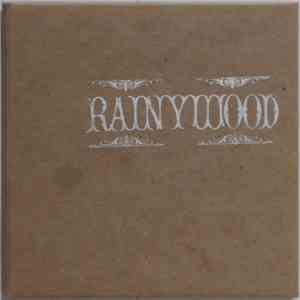 Rainywood - Rainywood download free