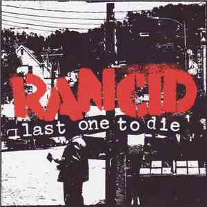 Rancid - Last One To Die download free