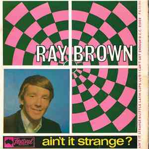 Ray Brown And The Whispers - Ain't It Strange? download free