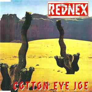 Rednex - Cotton Eye Joe download free