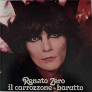 Renato Zero - Il Carrozzone / Baratto download free