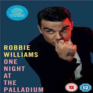 Robbie Williams - One Night At The Palladium download free