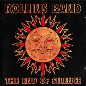 Rollins Band - The End Of Silence download free