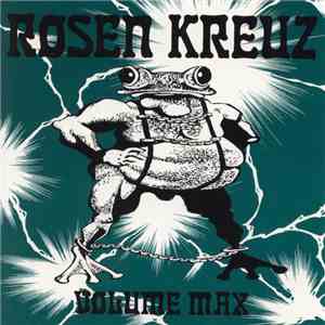 Rosen Kreuz - Volume Max download free