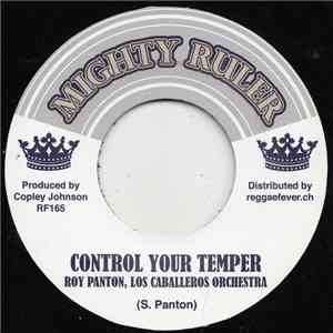 Roy Panton, Los Caballeros Orchestra - Control Your Temper / Make Yourself Comfortable download free