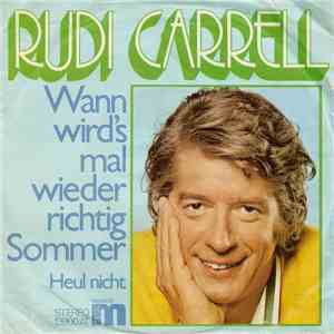 Rudi Carrell - Wann Wird's Mal Wieder Richtig Sommer download free