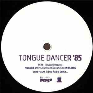 Russell Haswell - Tongue Dancer ’85 download free