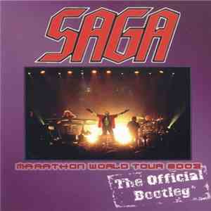 Saga  - Marathon World Tour 2003 download free