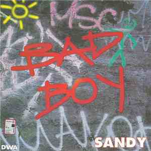 Sandy - Bad Boy download free