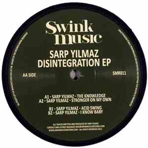 Sarp Yilmaz - Disintegration EP download free