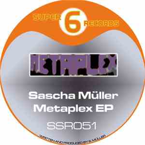 Sascha Müller - Metaplex EP download free