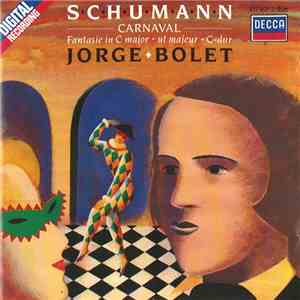 Schumann, Jorge Bolet - Carnaval ; Fantasie In C Major download free