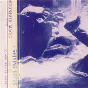 Shining Lotus - Mountain Magic download free