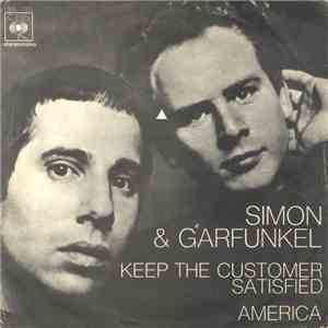 Simon & Garfunkel - Keep The Customer Satisfied / America download free