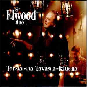Sir Elwood Duo - Torstai-Ilta Tavastia-Klubilla download free