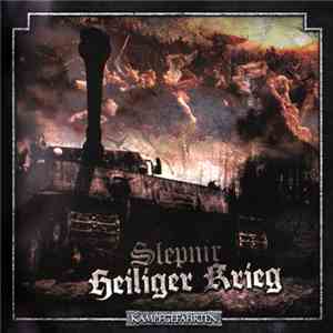 Slepnir / Heiliger Krieg - Kampfgefährten download free