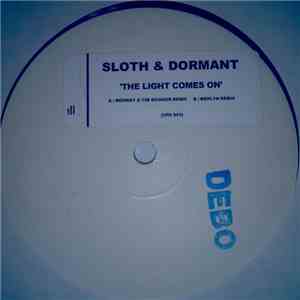 Sloth & Dormant - The Light Comes On download free