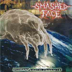 Smashed Face - Human: Earth Parasite download free