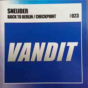 Sneijder - Back To Berlin / Checkpoint download free