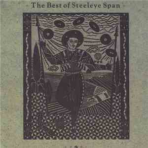 Steeleye Span - The Best Of Steeleye Span download free