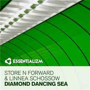Store N Forward & Linnea Schossow - Diamond Dancing Sea download free