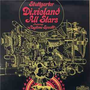 Stuttgarter Dixieland All Stars Featuring Ragtime Specht - Stuttgarter Dixieland All Stars download free