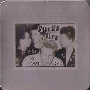 Sucks - Sucks Live 1981 & 2003 download free