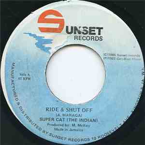 Super Cat (The Indian) - Ride And Shut Off download free