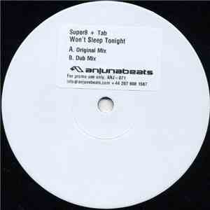 Super8 + Tab - Won't Sleep Tonight download free