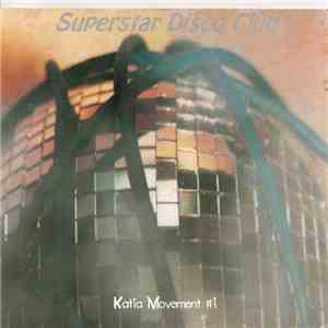 Superstar Disco Club - Katia Movement #1 download free