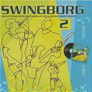 Swingborg - 2 (1981/2006) download free