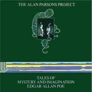 The Alan Parsons Project - Tales Of Mystery And Imagination download free
