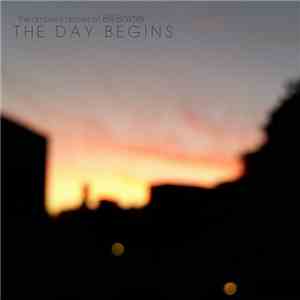 The Ambient Drones Of Bill Baxter - The Day Begins download free