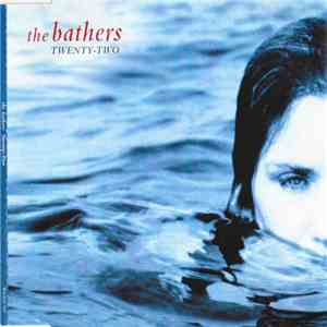 The Bathers - Twenty-Two download free